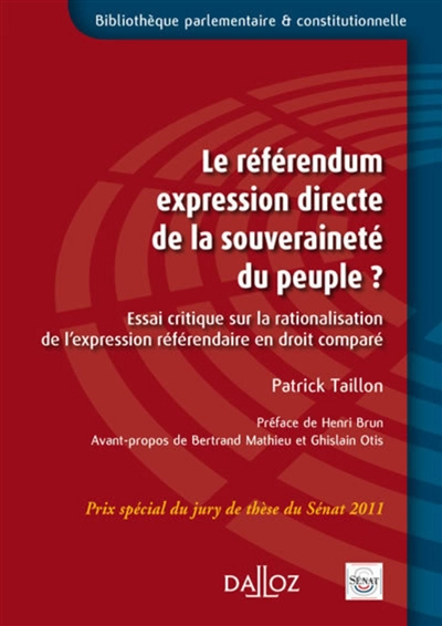 Le référendum expression directe de la souveraineté du peuple ? : essai critique sur la rationalisat