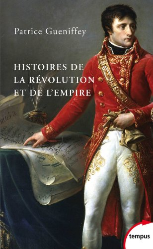 Histoires de la Révolution et de l'Empire