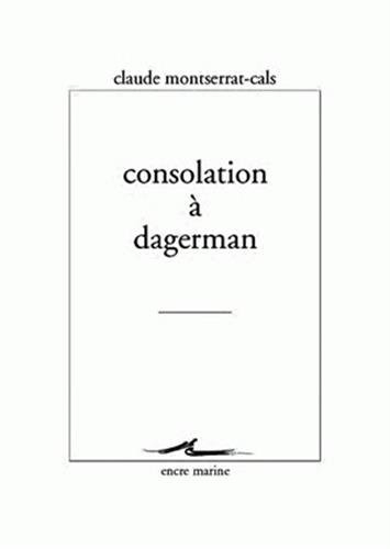 Consolation à Dagerman