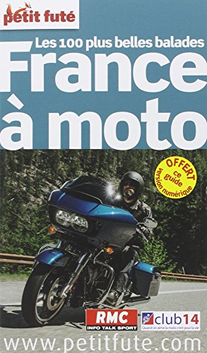 France à moto : les 100 plus belles balades