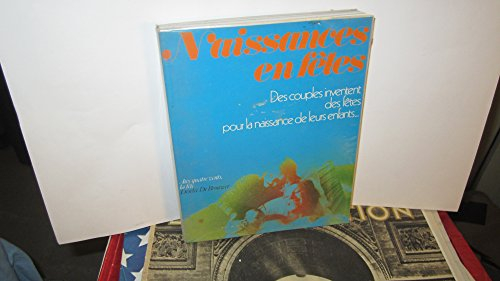 naissances en fetes : des couples inventent des fetes pour la naissance de leurs enfants