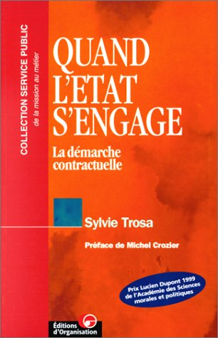 Quand l'Etat s'engage : la démarche contractuelle
