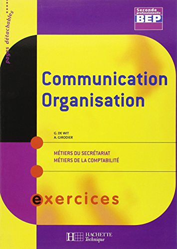 Communication organisation 2de professionnelle, BEP métiers du secrétariat, métiers de la comptabili