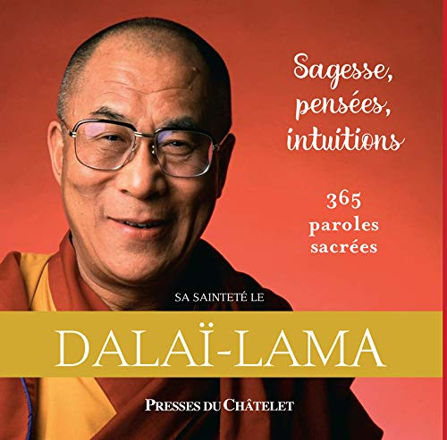 Sagesse, pensées, intuitions : 365 paroles sacrées