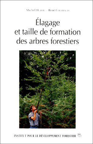 elagage et taille de formation des arbres forestiers