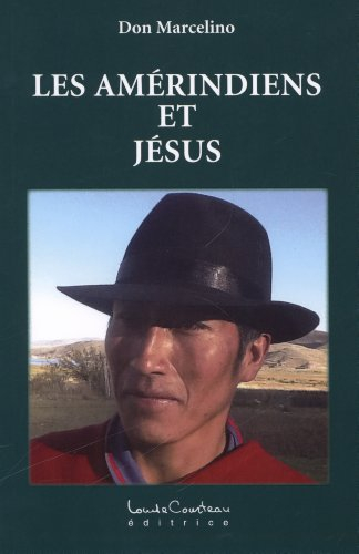 Les Amérindiens et Jésus