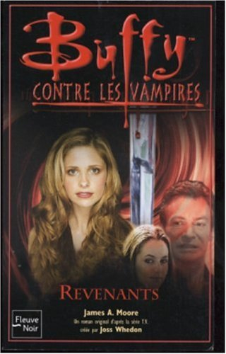 Buffy contre les vampires. Vol. 46. Revenants