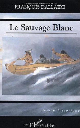 Le sauvage blanc