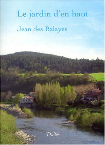 le jardin d'en haut : autobiographie