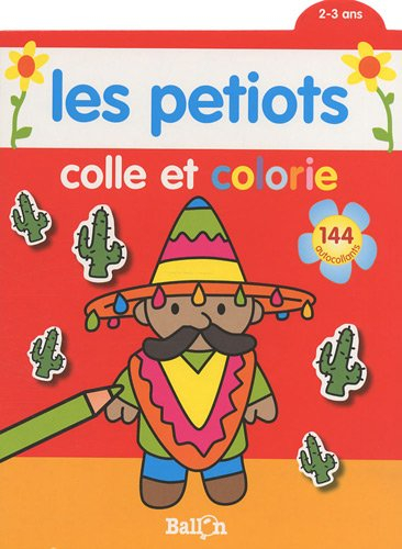 Colle et colorie, 2-3 ans : mexicain