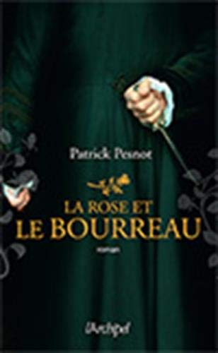 La rose et le bourreau
