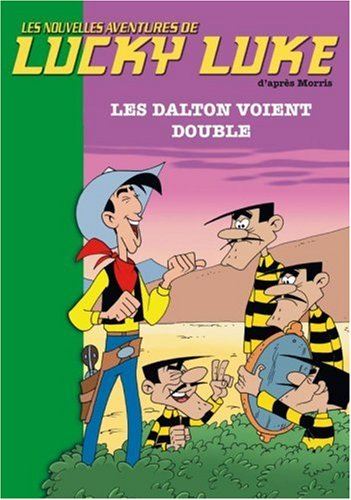 Les nouvelles aventures de Lucky Luke. Vol. 10. Les Dalton voient double