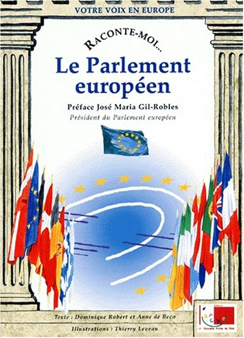 Le Parlement européen : expliquez-moi...