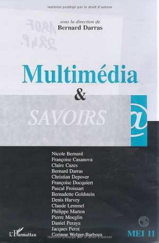 MEI Médiation et information, n° 11. Multimédia et savoirs