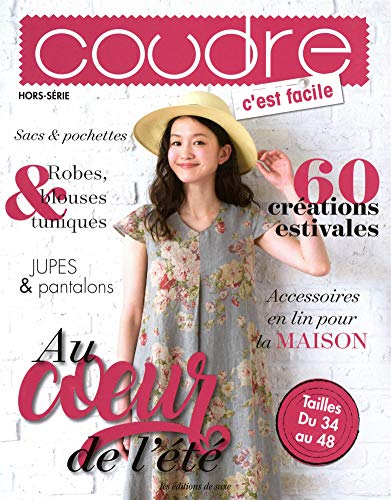 Coudre c'est facile, hors-série. Au coeur de l'été