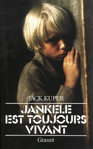 Jankele est toujours vivant