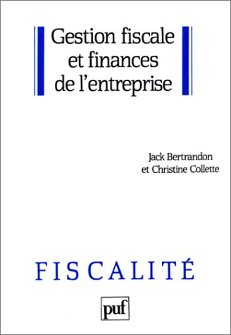 Gestion fiscale et finances de l'entreprise