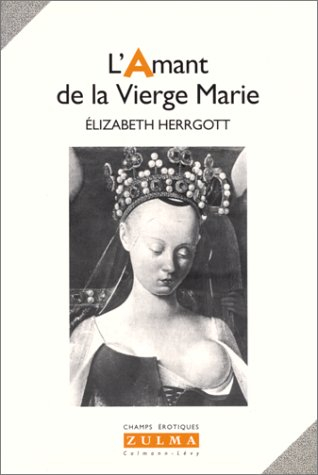 L'amant de la Vierge Marie