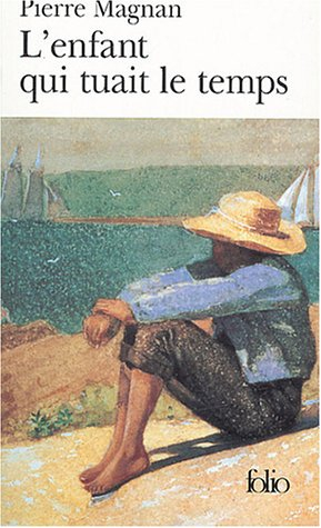 L'enfant qui tuait le temps