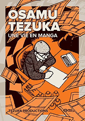 Osamu Tezuka : une vie en manga