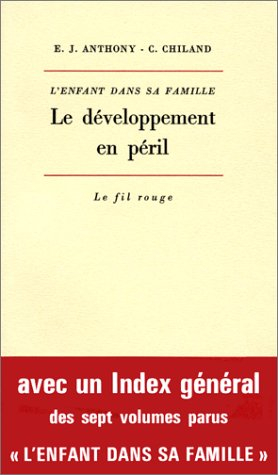 Le Développement en péril : l'enfant dans sa famille