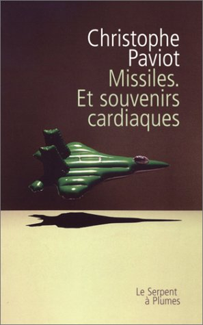 Missiles et souvenirs cardiaques