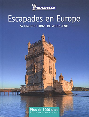 Escapades en Europe : 52 propositions de week-end