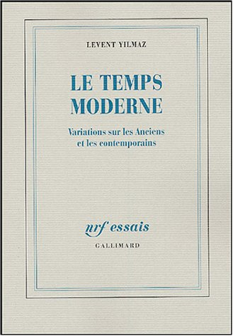 Le temps moderne : variations sur les Anciens et les contemporains