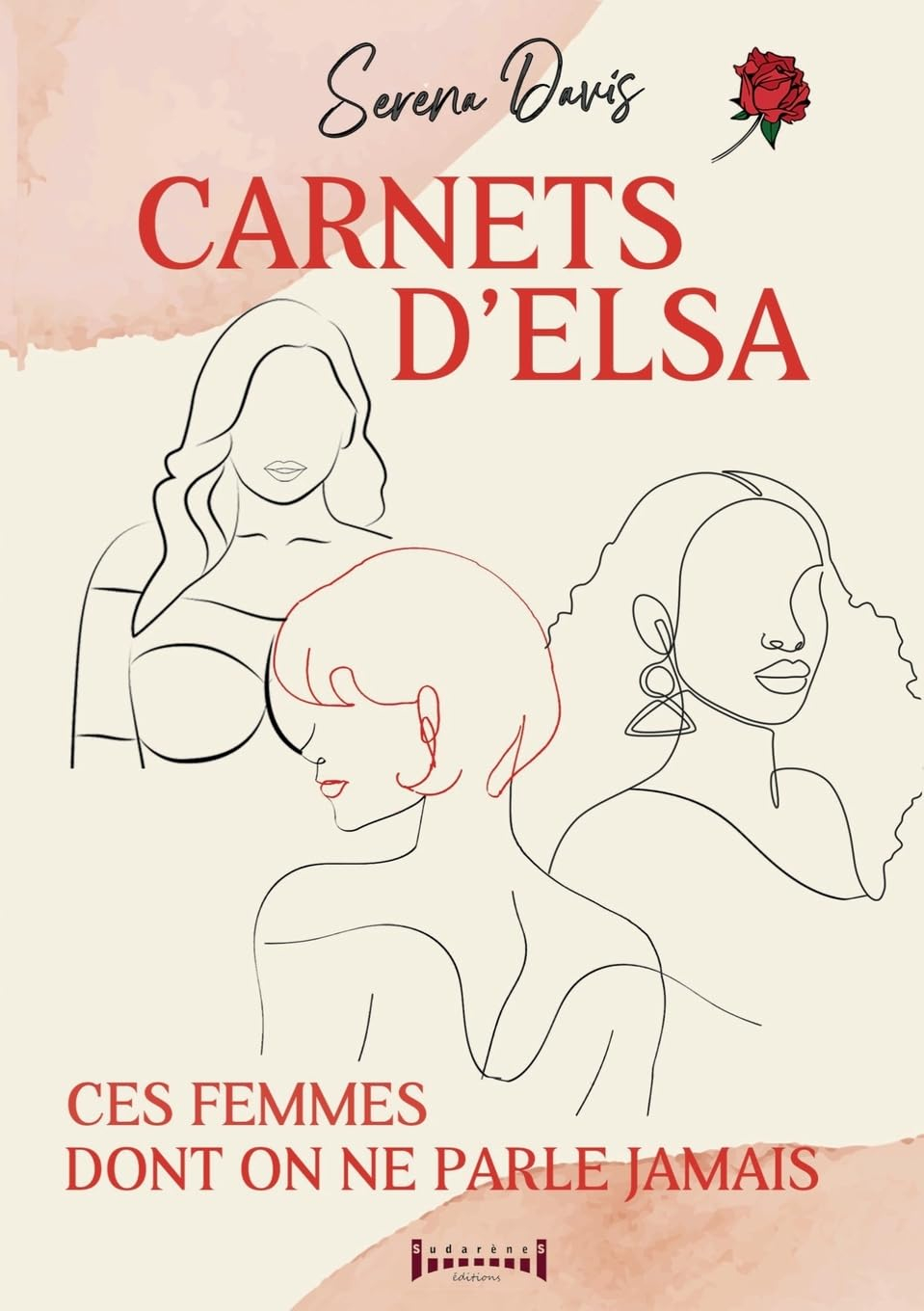 Carnets d'Elsa : ces femmes dont on ne parle jamais