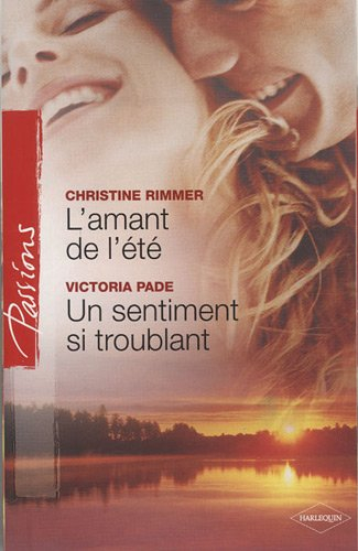 L'amant de l'été. Un sentiment si troublant