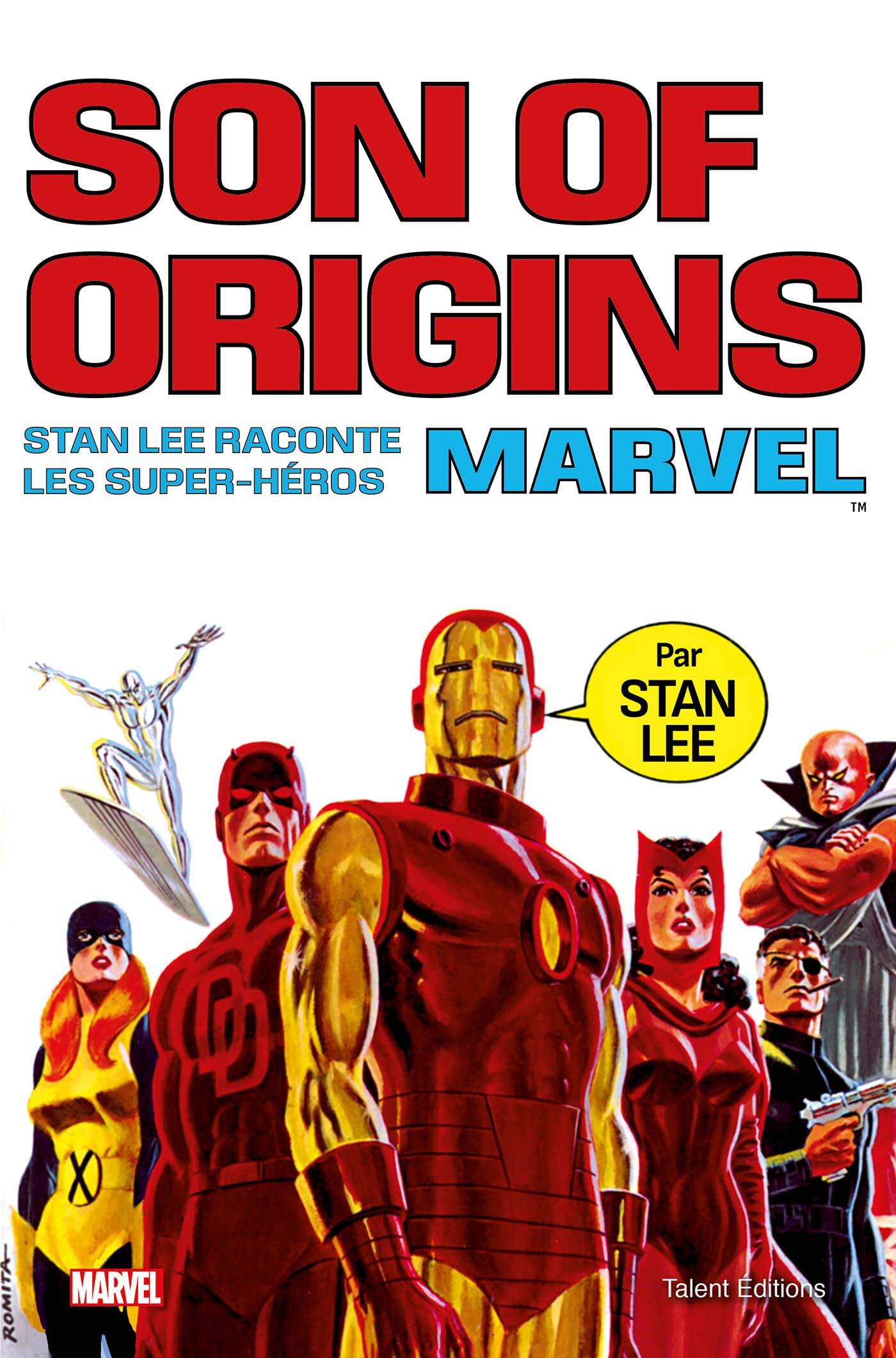 Son of origins : Stan Lee raconte les super-héros Marvel