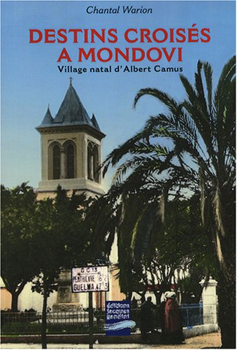 Destins croisés à Mondovi : village natal d'Albert Camus