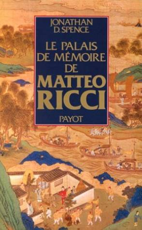 Le Palais de mémoire de Matteo Ricci