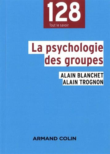 La psychologie des groupes