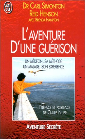 L'aventure d'une guérison
