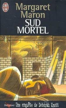 Sud mortel : une enquête de Deborah Knott