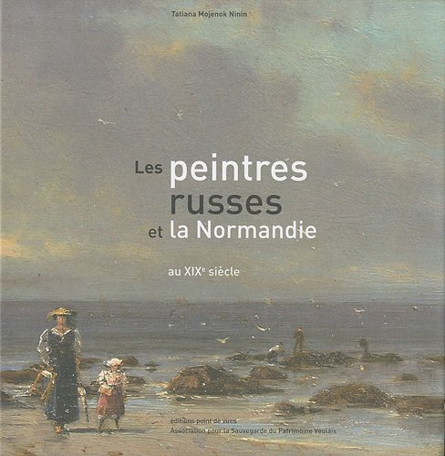 Les peintres russes et la Normandie au XIXe siècle