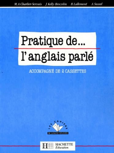 Pratique de... l'anglais parlé
