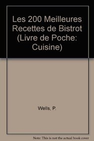 Les 200 meilleures recettes de bistrot