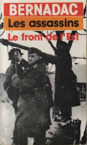 Les Assassins : le front de l'Est