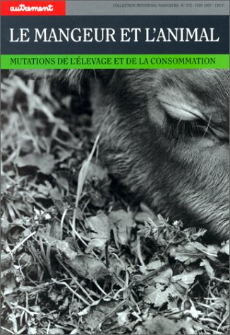 L'animal et le mangeur : symbole des mutations de l'élevage, le veau