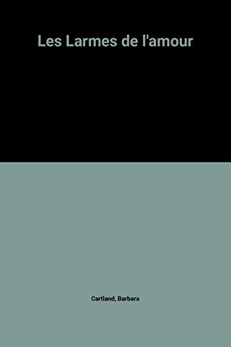 les larmes de l'amour
