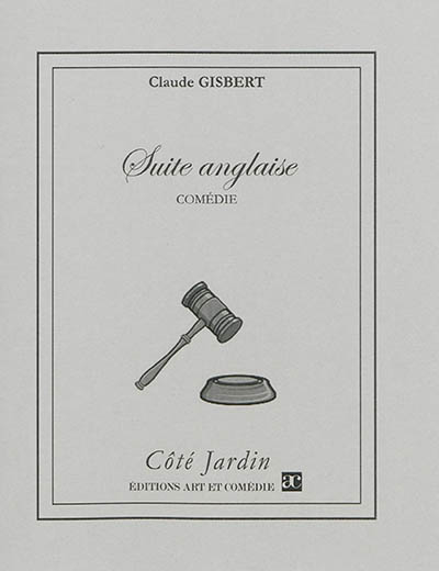 Suite anglaise : comédie