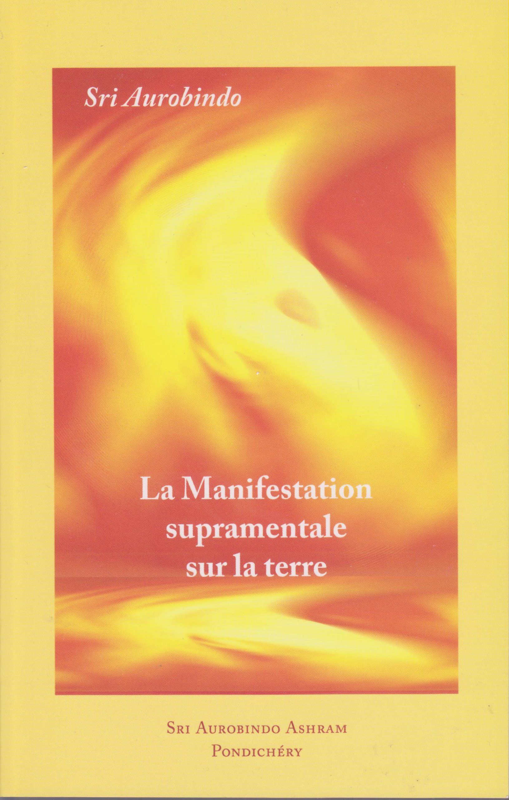 La Manifestation supramentale sur la terre