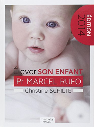 Elever son enfant : 0-6 ans