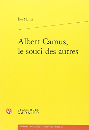 Albert Camus, le souci des autres