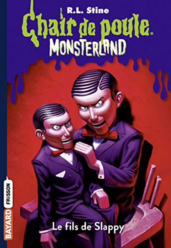 Monsterland. Vol. 2. Le fils de Slappy
