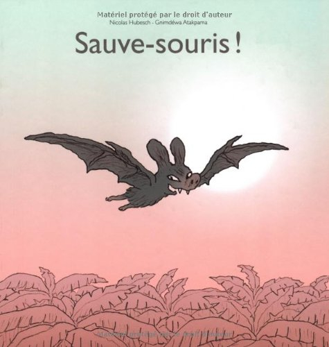 Sauve-souris !