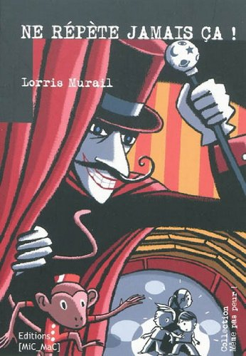 Ne répète jamais ça !