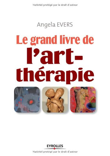Le grand livre de l'art-thérapie